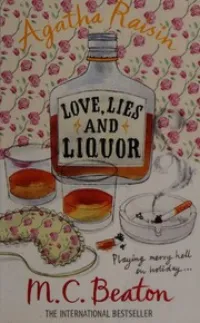 Agatha Raisin and Love, Lies and Liquor