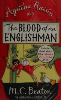 Agatha Raisin and the Blood of an Englishman