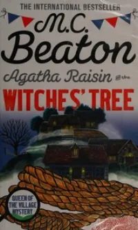 Agatha Raisin and the Witches' Tree