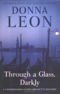 Through a Glass, Darkly